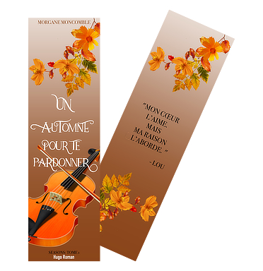 Morgane Moncomble - Seasons Tome 1 Un Automne pour Te Pardonner - marque-pages par Méli