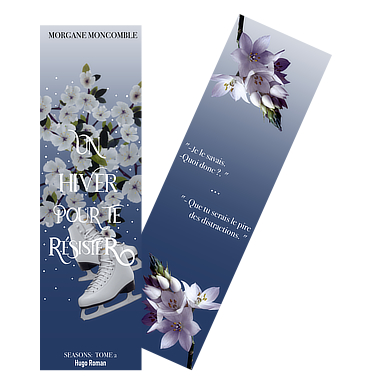 Morgane Moncomble - Seasons Tome 2 Un Hiver pour Te Résister - marque-pages par Méli